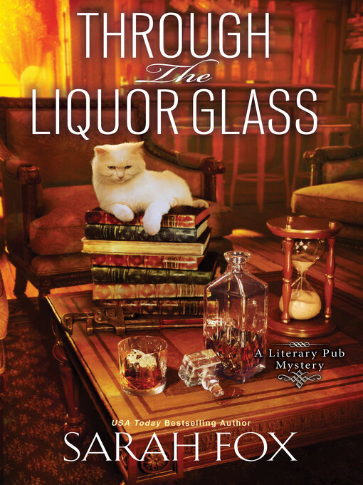 Title details for Through the Liquor Glass by Sarah Fox - Wait list